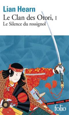 Le Clan des Otori, tome I : Le Silence du Rossignol