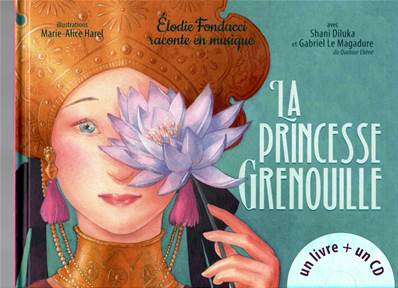 La princesse grenouille avec 1 CD audio