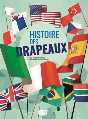 L'histoire des drapeaux