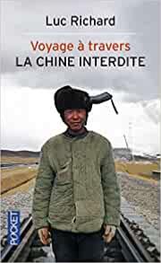 Voyage à travers la Chine interdite