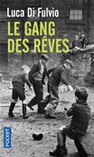 Le gang des rves