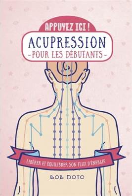 Acupression pour les débutants