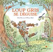 Loup gris se dguise