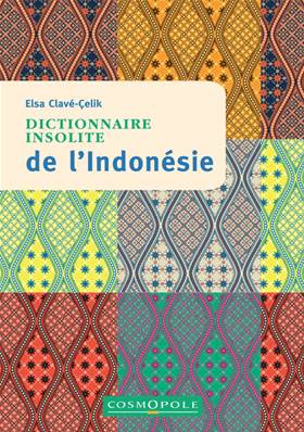 Dictionnaire insolite de l'Indonesie