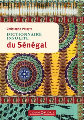 Dictionnaire insolite du Senegal