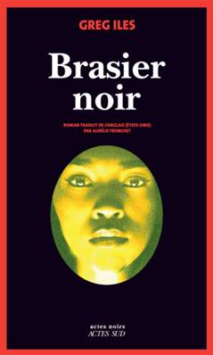 Brasier Noir Natchez Burning 1