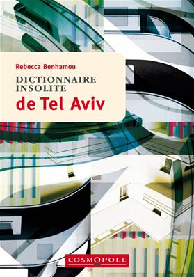 Dictionnaire insolite de Tel aviv