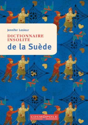 Dictionnaire insolite de la Suede