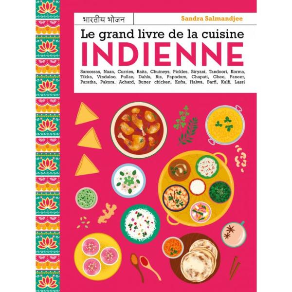 Le grand livre de la cuisine indienne