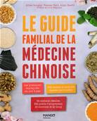 Le guide familial de la médecine chinois