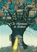 Le marchand de Bonheur