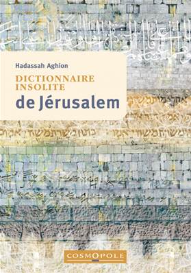 Dictionnaire insolite de Jérusalem
