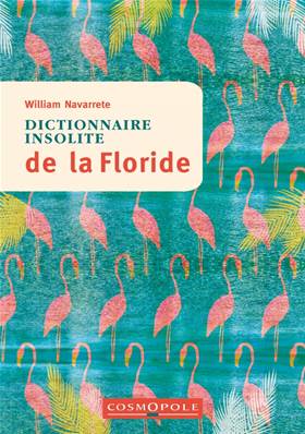 Dictionnaire insolite de la Floride