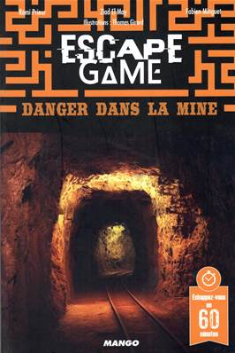 Escape Game : Danger dans la mine