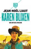 Karen Blixen: Une odyse africaine