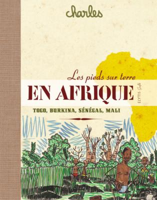 Pieds sur terre en Afrique