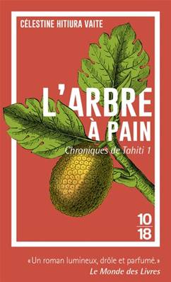 Chroniques De Tahiti 1 L'Arbre À Pain