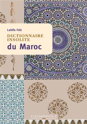 Dictionnaire insolite du Maroc