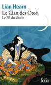 Le Clan des Otori, tome V : Le Fil du destin