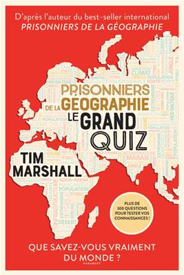 Prisonniers de la géographie - Le grand Quiz - Editions Marabout