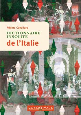 Dictionnaire insolite d Italie