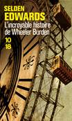 L'incroyable histoire de wheeler burden