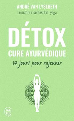 Detox : cure ayurvédique