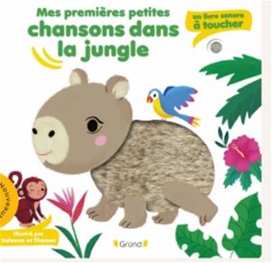 Mes Premieres Petites Chansons Dans La Jungle
