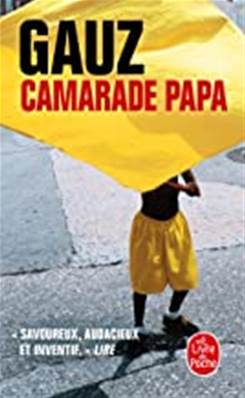 Camarade papa