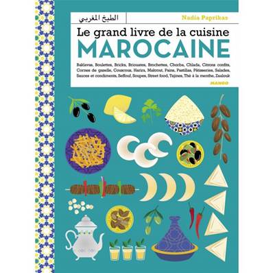 Le grand livre de la cuisine marocaine