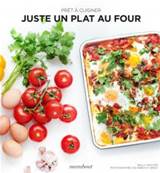 Prt  cuisiner - Juste un plat au four