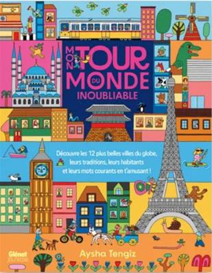 Mon Tour Du Monde Inoubliable Glenat