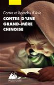 Contes d'une grand-mre chinoise