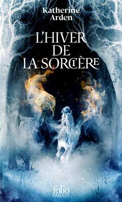 Trilogie d'une nuit d'hiver 3 L'Hiver de la Sorcière