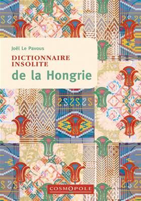 Dictionnaire insolite de la Hongrie