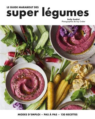 Le guide Marabout des super légumes