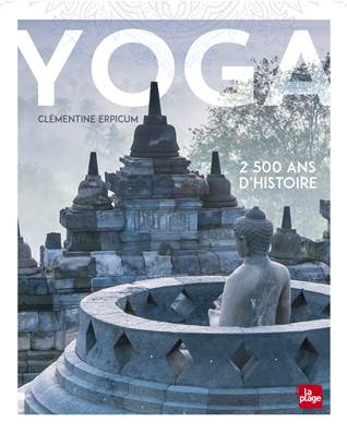 Yoga, 2500 ans d'histoire