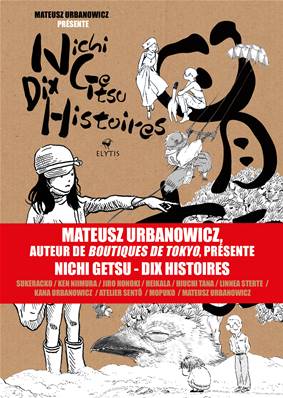 Nichi Getsu – dix histoires, Mateusz Urbanowicz