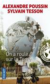 On a roul sur la terre