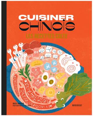 Les recettes culte - Cuisiner chinois Marabout