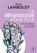 La rflxologie pour tous