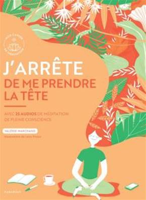 J'arrête de me prendre la tête