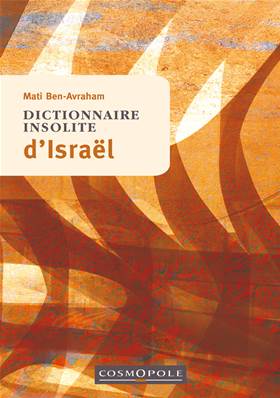 Dictionnaire insolite d’Israël