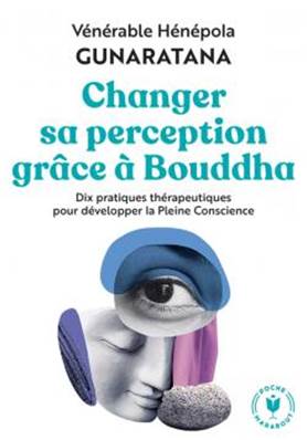 Changer sa perception grâce à Bouddha