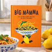 Big Mamma - Les 150 meilleures recettes de p�tes italiennes