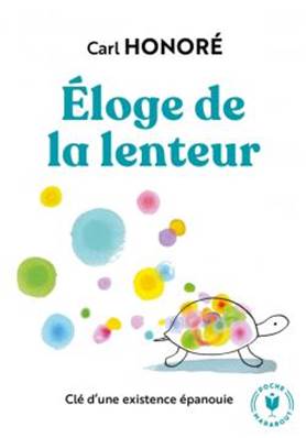 Eloge de la lenteur