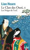 Le Clan des Otori, tome II : Les Neiges de l'exil