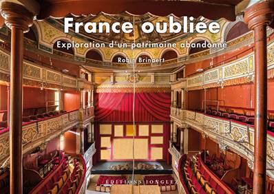 France oubliée, Editions Jonglez