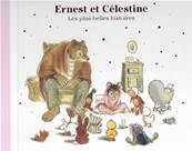 Les plus belles histoires d'Ernest et Clestine