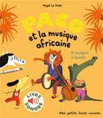 Paco et la musique africaine. 16 musiques  couter